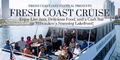The Fresh Coast Cruise