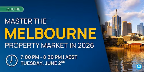 Master the Melbourne Property Market in 2026