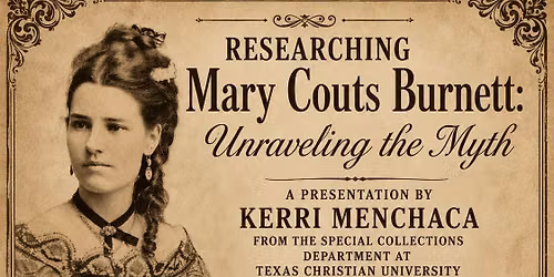 Researching Mary Couts Burnett: Unraveling the Myth