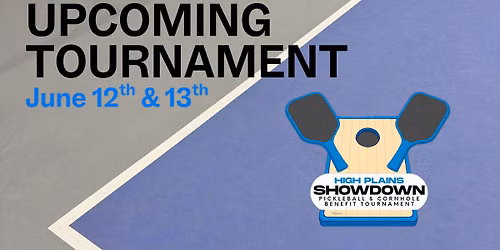 High Plains Pickleball & Cornhole Tournament 