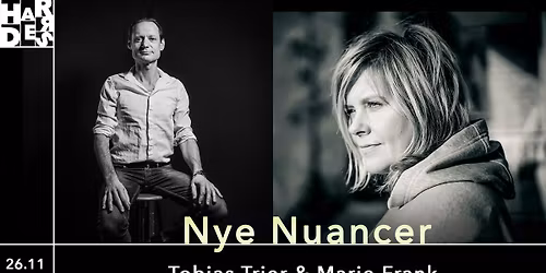 Nye Nuancer m. Tobias Trier og Marie Frank
