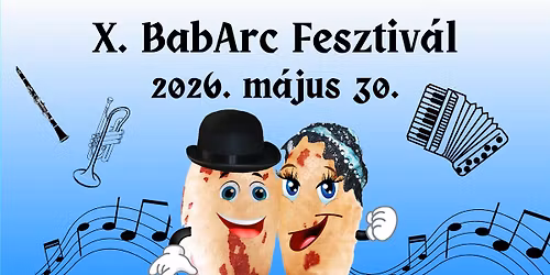 X. BabArc Fesztiv\u00e1l - X. Bawazer Bohnenfest
