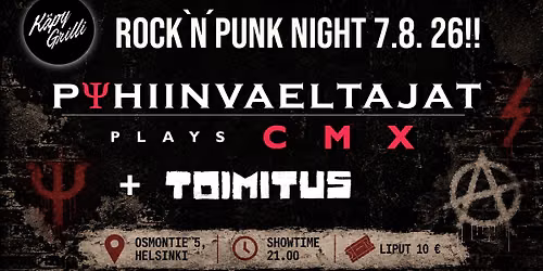 Pyhiinvaeltajat plays CMX + Toimitus @ K\u00e4pygrilli