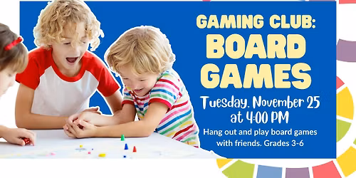 Gaming Club: Board Games