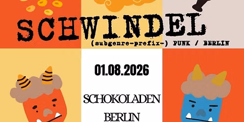 SCHALKO (Postpunk, Freiburg) + SCHWINDEL (Punk, Berlin) @ Schokoladen