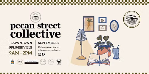 September 5th Pecan Street Collective