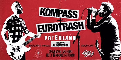Eurotrash + Kompass \/\/ Vaterland