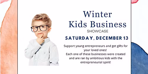 Winter Kids Business Showcase