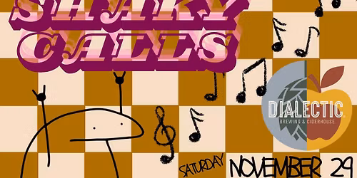 LIVE MUSIC @ DIALECTIC: THE SHAKY CALLS