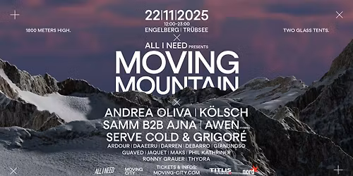 Moving Mountain Engelberg w\/ Andrea Oliva, K\u00f6lsch & more