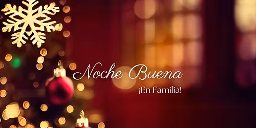 Noche Buena en Familia