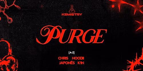 PURGE - First Edition (Kemistry)