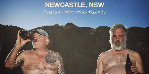 Cosmic Psychos \u2013 I Really Like Beer Tour - Newcastle