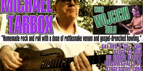 Michael Tarbox and Wojcicki (solo) at Stage 33 Live