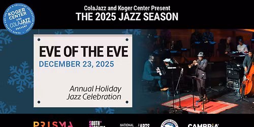 Koger Center and ColaJazz present: Eve of the Eve