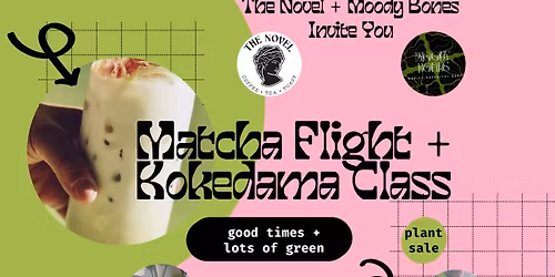 Matcha Flight + Kokedama Class \ud83e\udeb4\ud83c\udf75\ud83e\udeb4