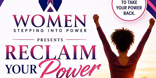 Reclaim Your Power Workshop