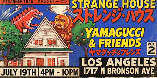 JULY 19: YAMAGGUCCI & FRIENDS - HOLLYWOOD