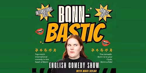 BONN-BASTIC! English Comedy with Host Mari Volar