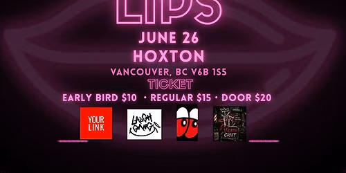 LIPS Hip-Hop & R&B Night Vancouver @Hoxton | June 26, 2026