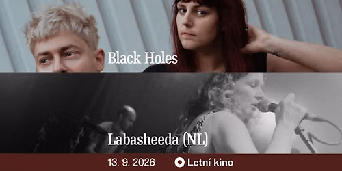 Black Holes & Labasheeda (NL) // Letní kino // Ústí nad Labem