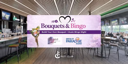 \ud83d\udc90 Ladies Night: Bouquets & Music Bingo \ud83c\udfb6