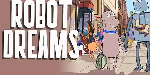 Kids Flicks: Robot Dreams (the movie)