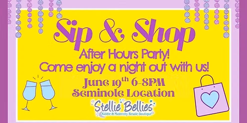 Sip N Shop- AFTER HOURS EVENT