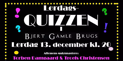 L\u00f8rdags-QUIZZEN med Torben Damgaard & Troels Christensen