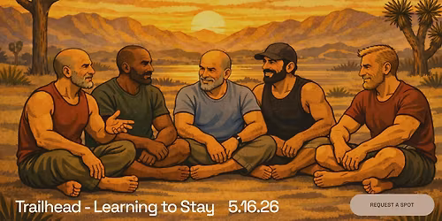 Trailhead  1\/2 Day Retreat - Learning to Stay