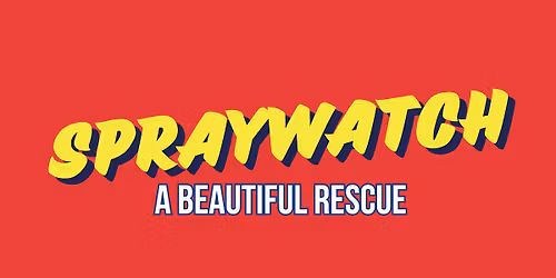 Spraywatch: A Beautiful Rescue