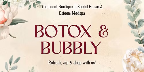 Botox and Bubbly