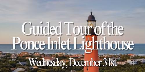 Guided Tour of the Ponce Inlet Lighthouse