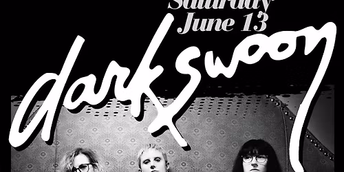 Darkswoon \/ Vague Lanes \/ Lotus Grrl