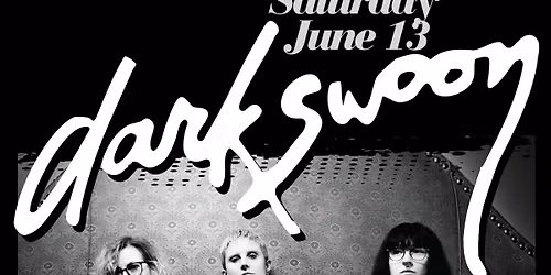 Darkswoon \/ Vague Lanes \/ Lotus Grrl