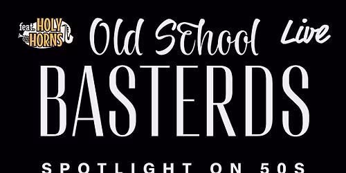 Old School Basterds 