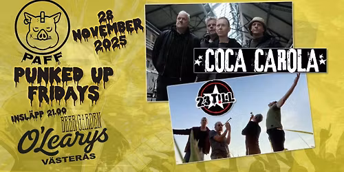 COCA CAROLA & 23 TILL p\u00e5 PUNKED UP FRIDAY 28\/11