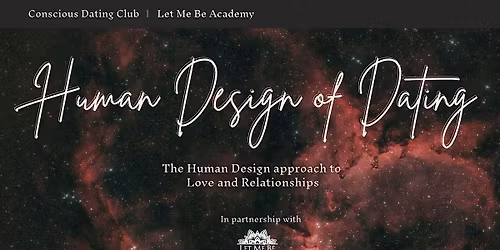 Conscious Dating Club: The Human Design of Dating workshop