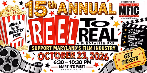 Reel to Real Party - Fundraiser to Support Maryland's Film Industry