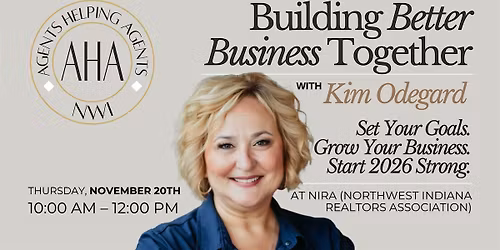 Building Better Business Together with Kim Odegard