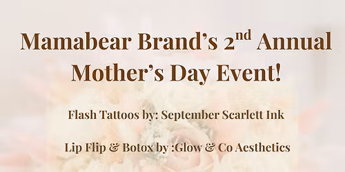 Sip, Shop & Celebrate Her \u2013 Mamabear Mother\u2019s Day Event