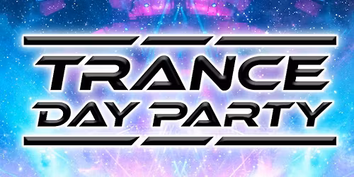 Trance Day Party - Milton Keynes