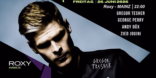 Gregor Tresher @ ROXY MAINZ