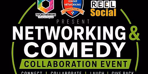 Networking & Comedy - Collaboration Event