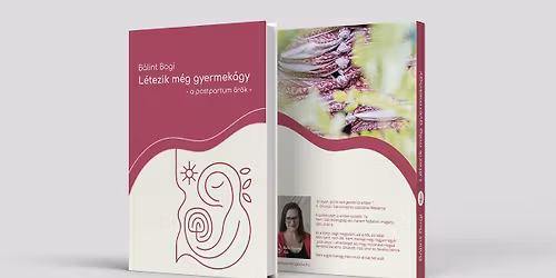 K\u00f6nyvbemutat\u00f3 a Maminti Kuck\u00f3ban \u2013 \u201eL\u00e9tezik m\u00e9g gyermek\u00e1gy \u2013 a postpartum \u00f6r\u00f6k\u201d