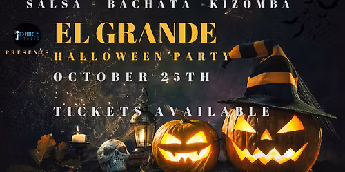 El Grande - Halloween Party - Salsa Bachata Kizomba