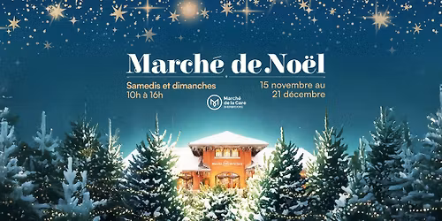 Ouverture du March\u00e9 de No\u00ebl de la Gare 