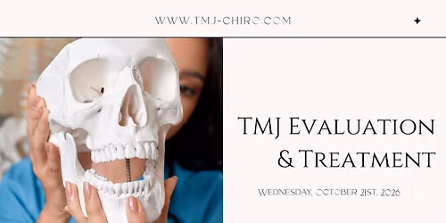 TMJ Evaluation & Treatment 