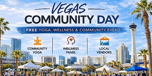 Vegas Community Day | Free Yoga, Wellness & Community Event