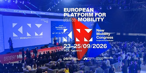 \ud83d\udd35\ud83d\udd34Kongres Nowej Mobilno\u015bci \/ New Mobility Congress 2026